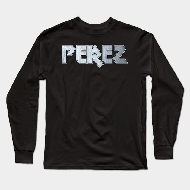 Heavy metal Perez Long Sleeve T-Shirt by KubikoBakhar